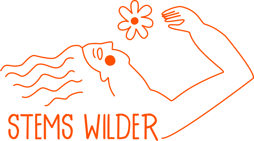 Stems Wilder